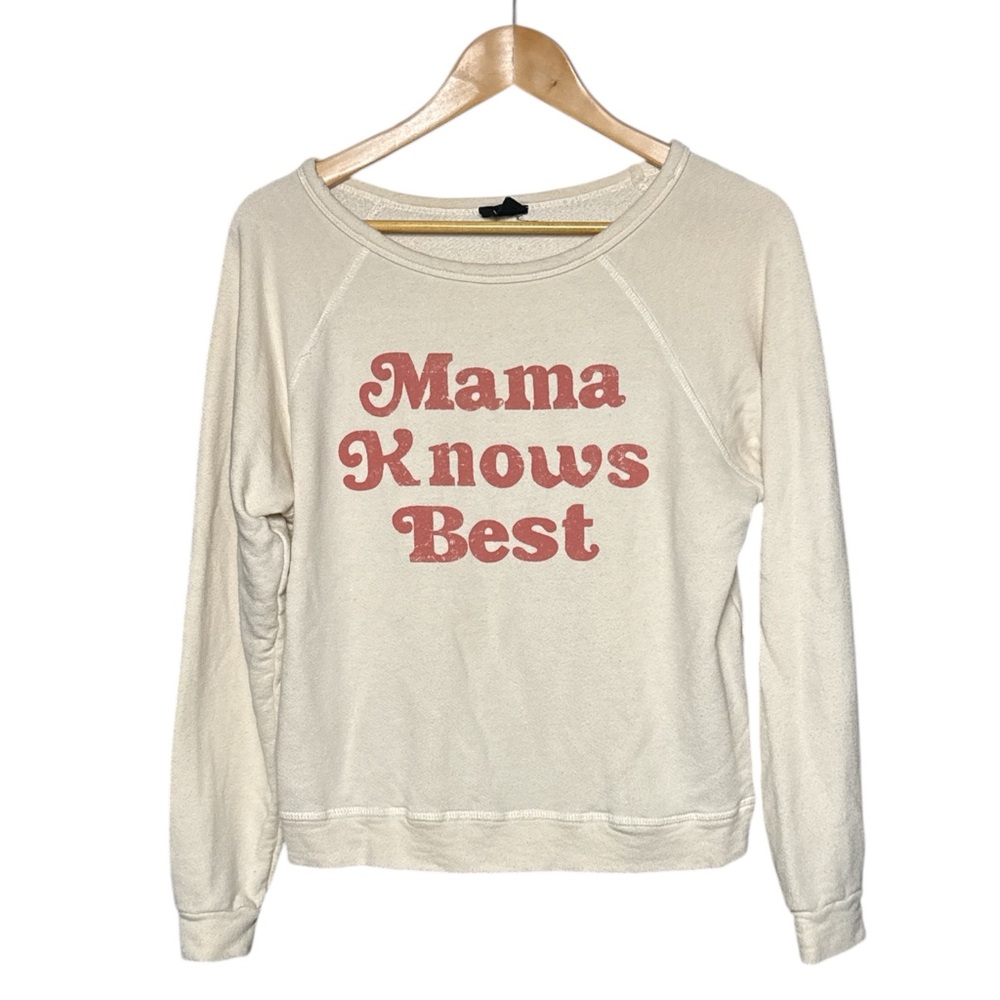 MAMA KNOWS BEST graphic sweatshirt SMALL